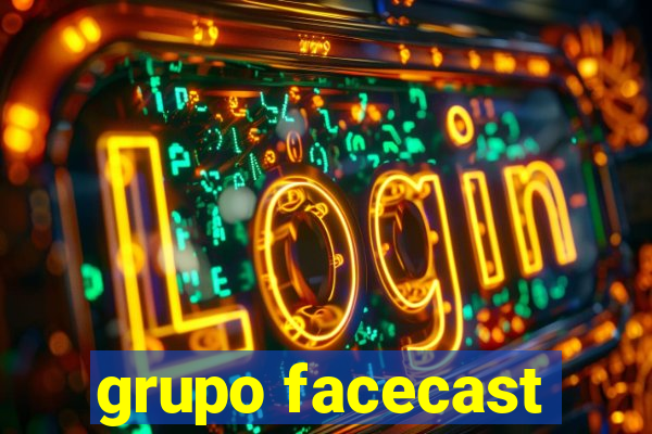 grupo facecast